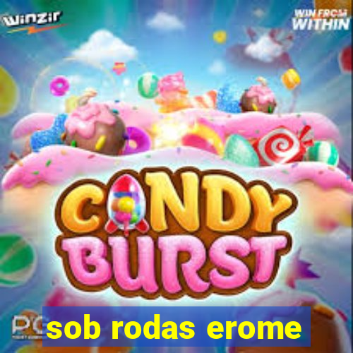 sob rodas erome